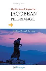 The Roots and Keys of the Jacobean Pilgrimage. 9788416610426