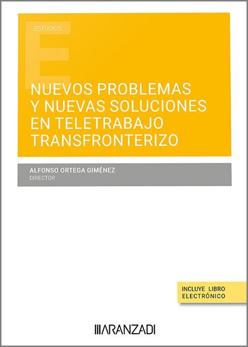 Nuevos problemas y nuevas soluciones en teletrabajo transfronterizo. 9788411637251