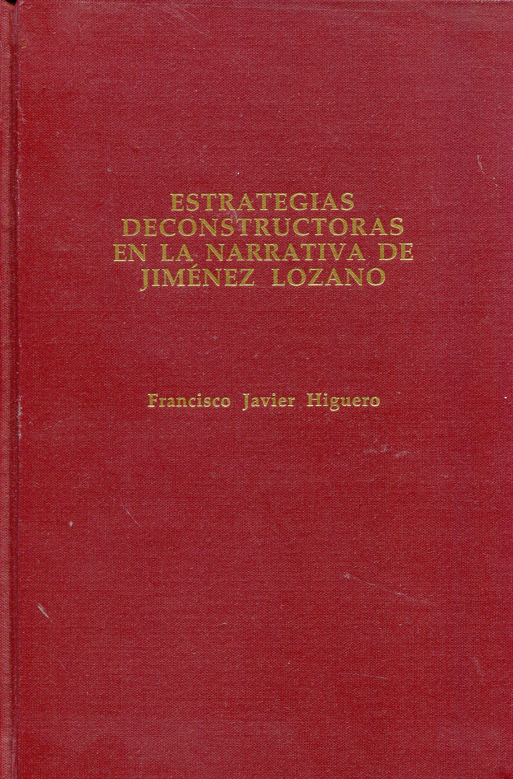 Estrategias deconstructoras en la narrativa de Jiménez Lozano. 9780938972327