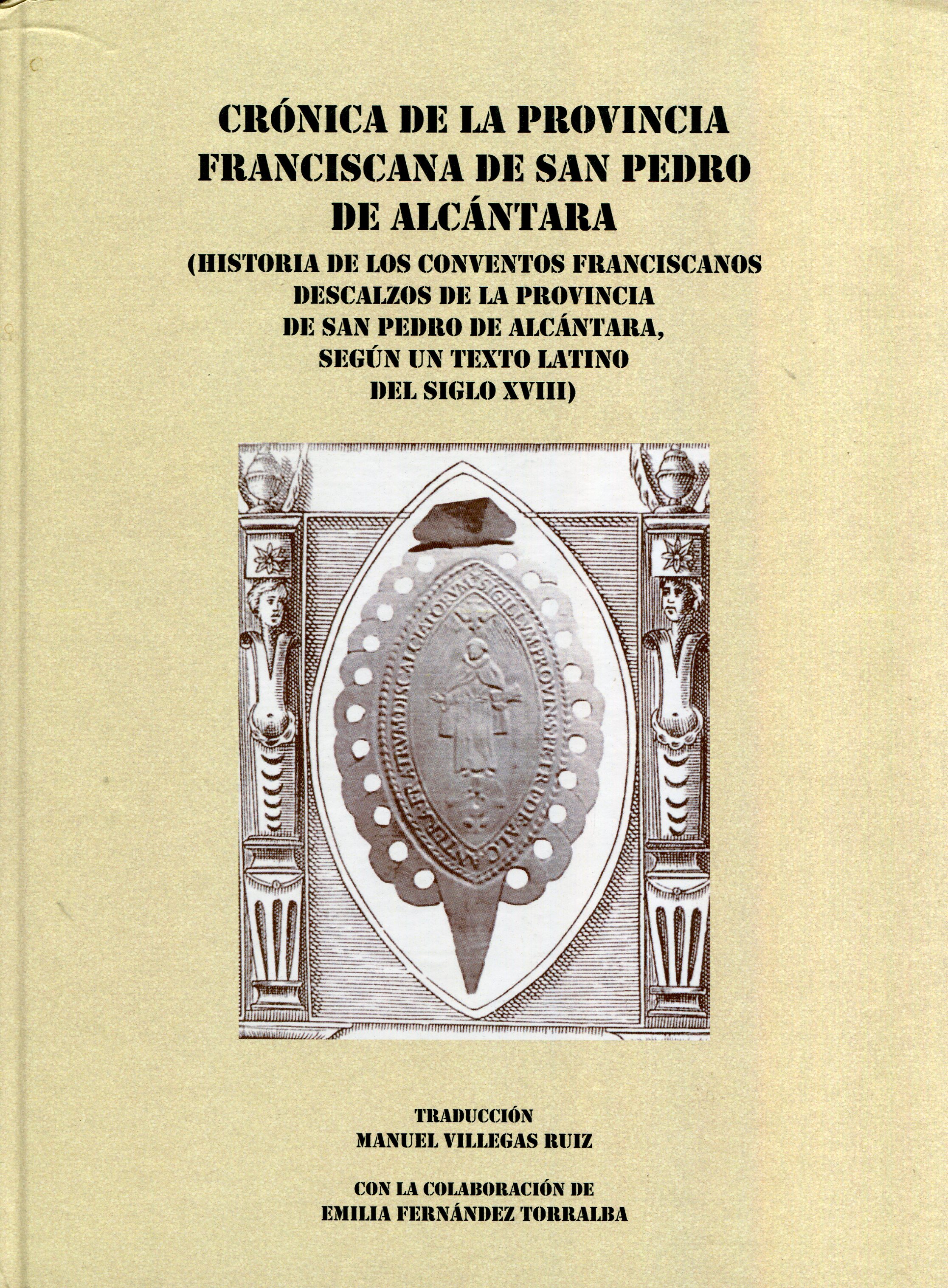 Crónica de la provincia franciscana de San Pedro de Alcántara. 9788412029932