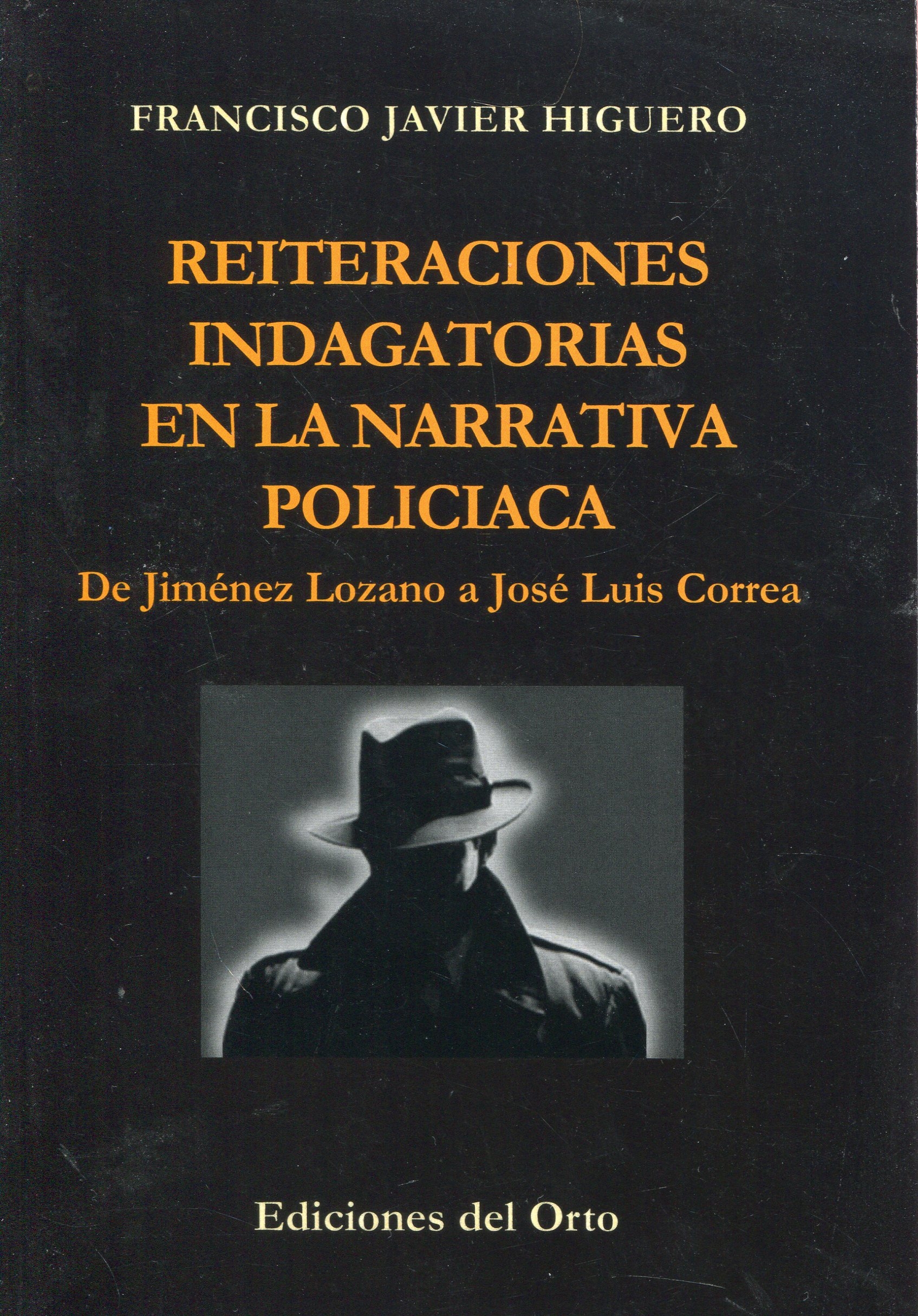 Reiteraciones indagatorias en la narrativa policiaca. 9788479235918