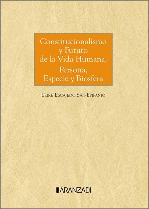 Constitucionalismo y futuro de la vida humana