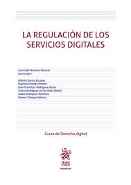 La regulación de los servicios digitales. 9788410565401