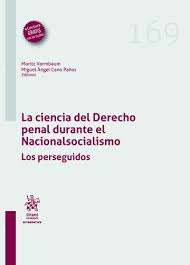 La ciencia del Derecho penal durante el Nacionalsocialismo. 9788410565609