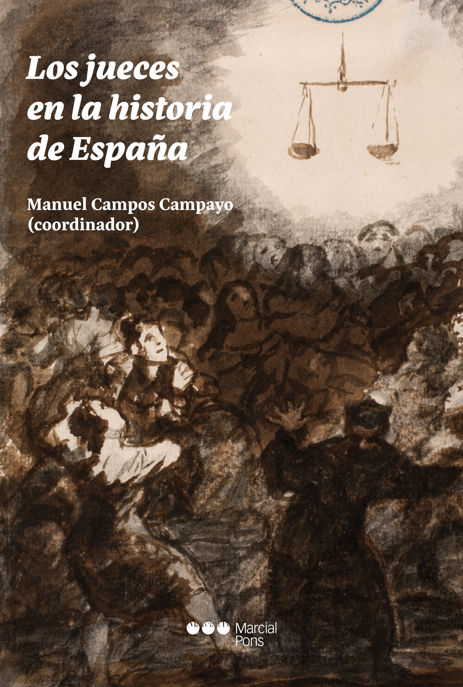 Los jueces en la historia de España. 9788419892096