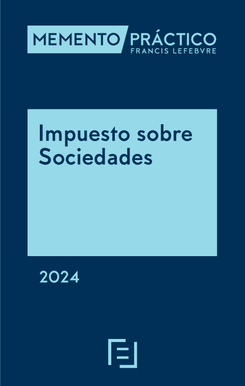 MEMENTO PRÁCTICO-Impuesto sobre Sociedades 2024