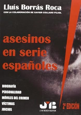 Asesinos en serie españoles. 9788476986776