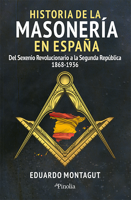 Historia de la Masonería en España. 9788419878588