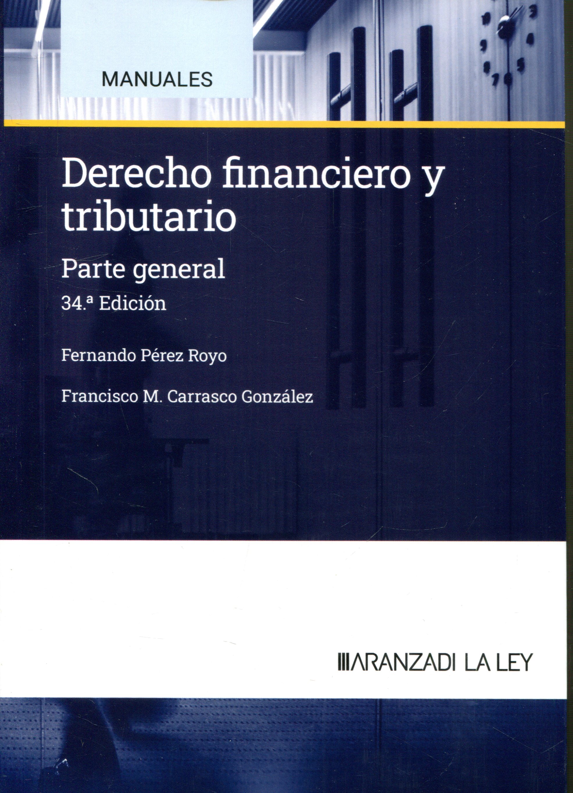 Derecho financiero y tributario. 9788410783225