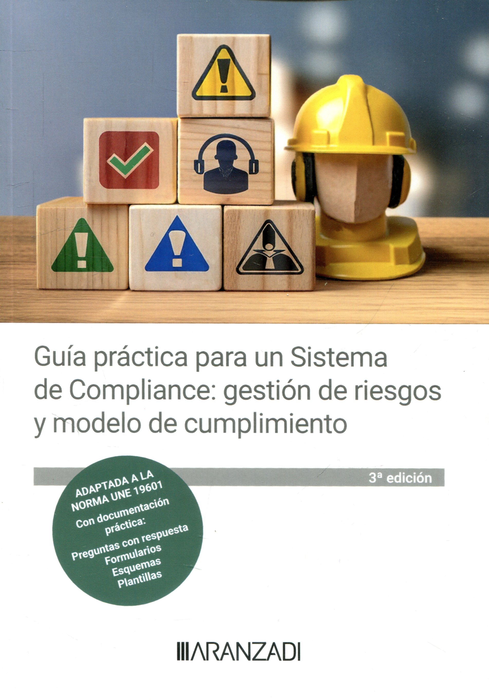 Guía práctica para un sistema de compliance. 9788411628365