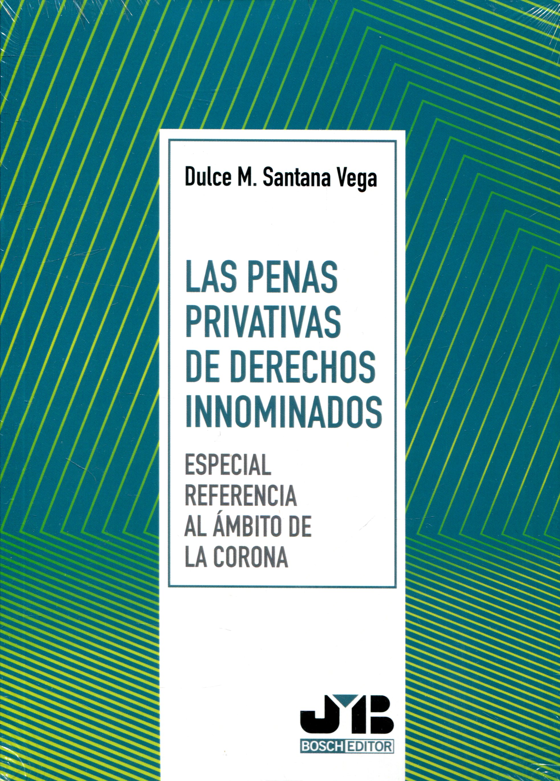 Las penas privativas de derechos innominados . 9788410044708