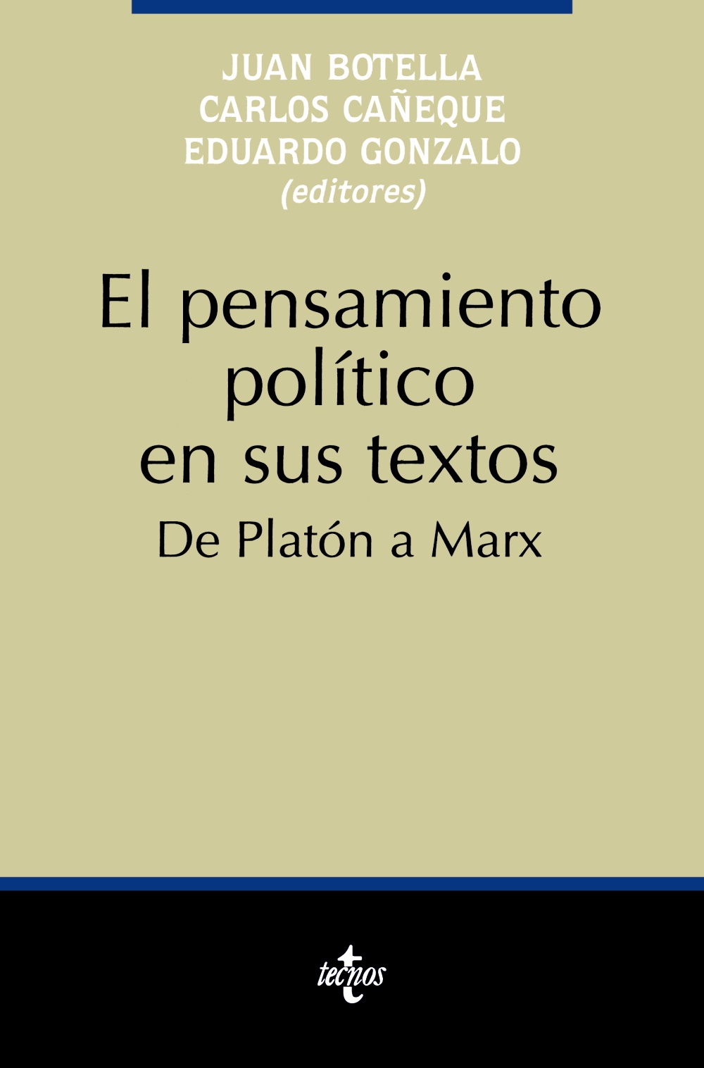 El pensamiento político en sus textos. 9788430925223