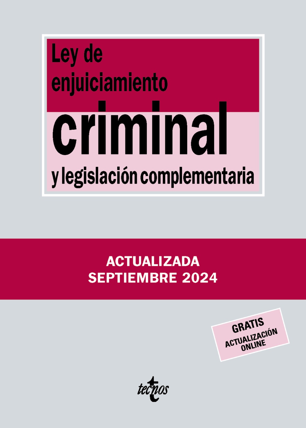 Ley de Enjuiciamiento Criminal y legislación complementaria. 9788430990986