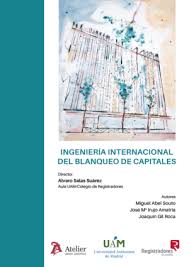 Ingeniería internacional del blanqueo de capitales. 9788410174856