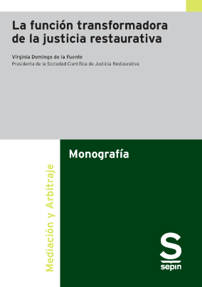 La función transformadora de la justicia restaurativa. 9788410538337