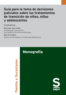 Guía para la toma de decisiones judiciales sobre los tratamientos de transición de niños, niñas y adolescentes