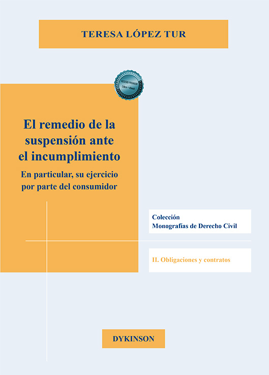 El remedio de la suspensión ante el incumplimiento. 9788410703148