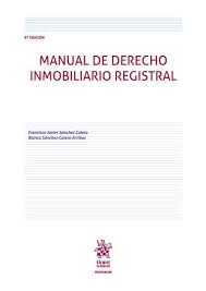 Manual de Derecho Inmobiliario Registral . 9788410713390