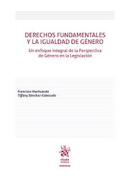 Derechos Fundamentales y la igualdad de género. 9788410713833