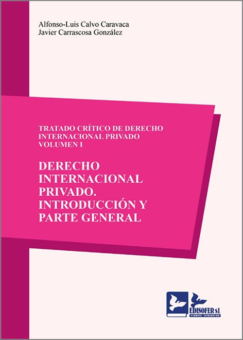 Tratado crítico de Derecho internacional privado. 9788418493423