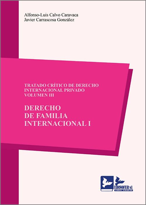 Tratado crítico de Derecho internacional privado. 9788418493447