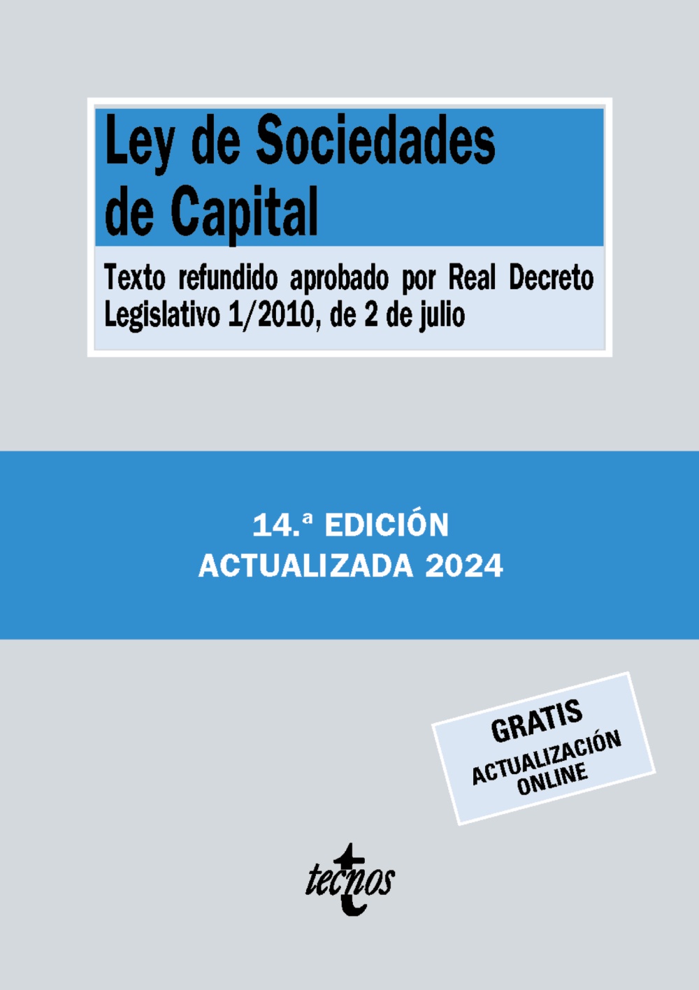 Ley de Sociedades de Capital. 9788430988518