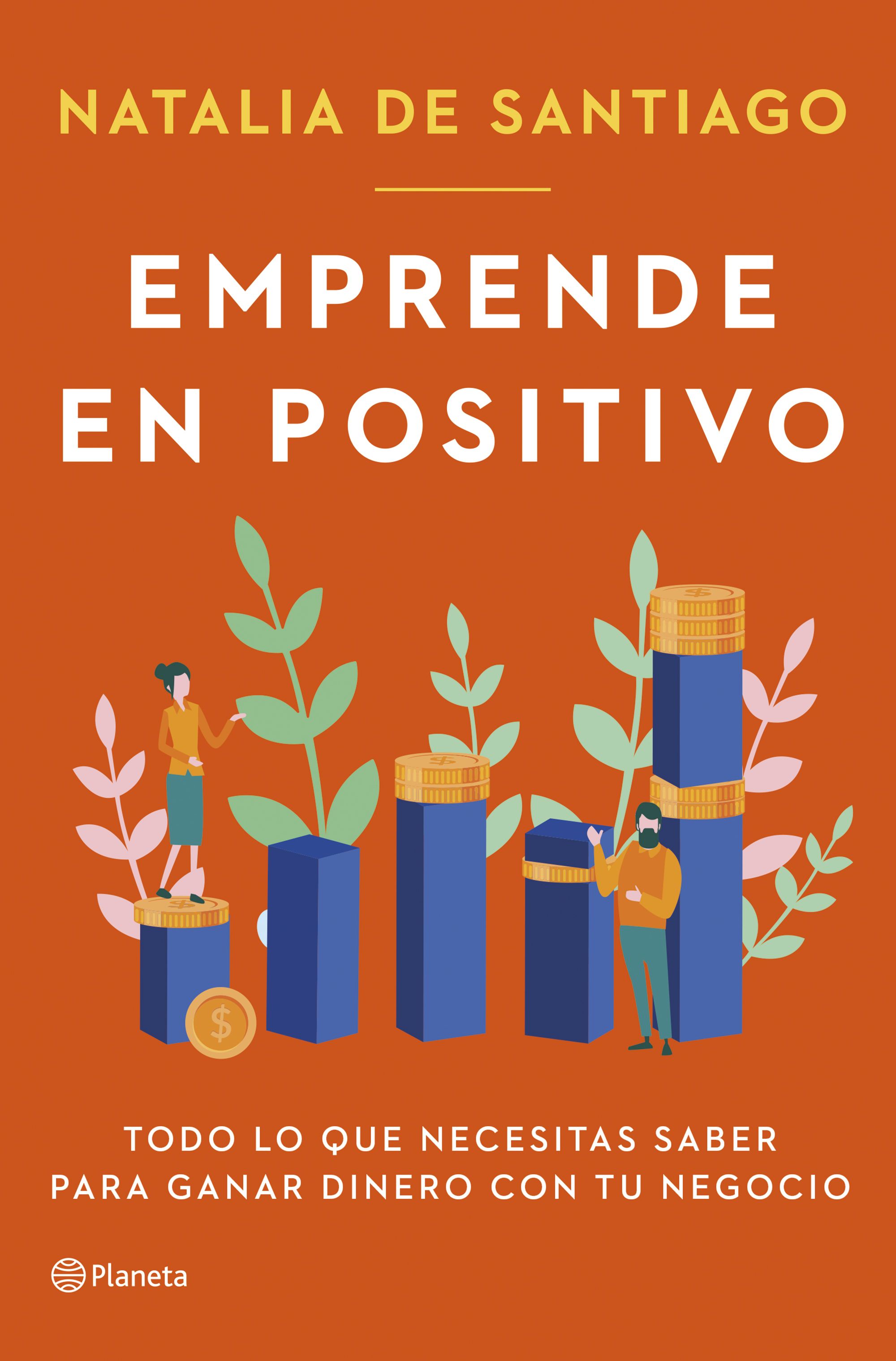 Emprende en positivo. 9788408282365