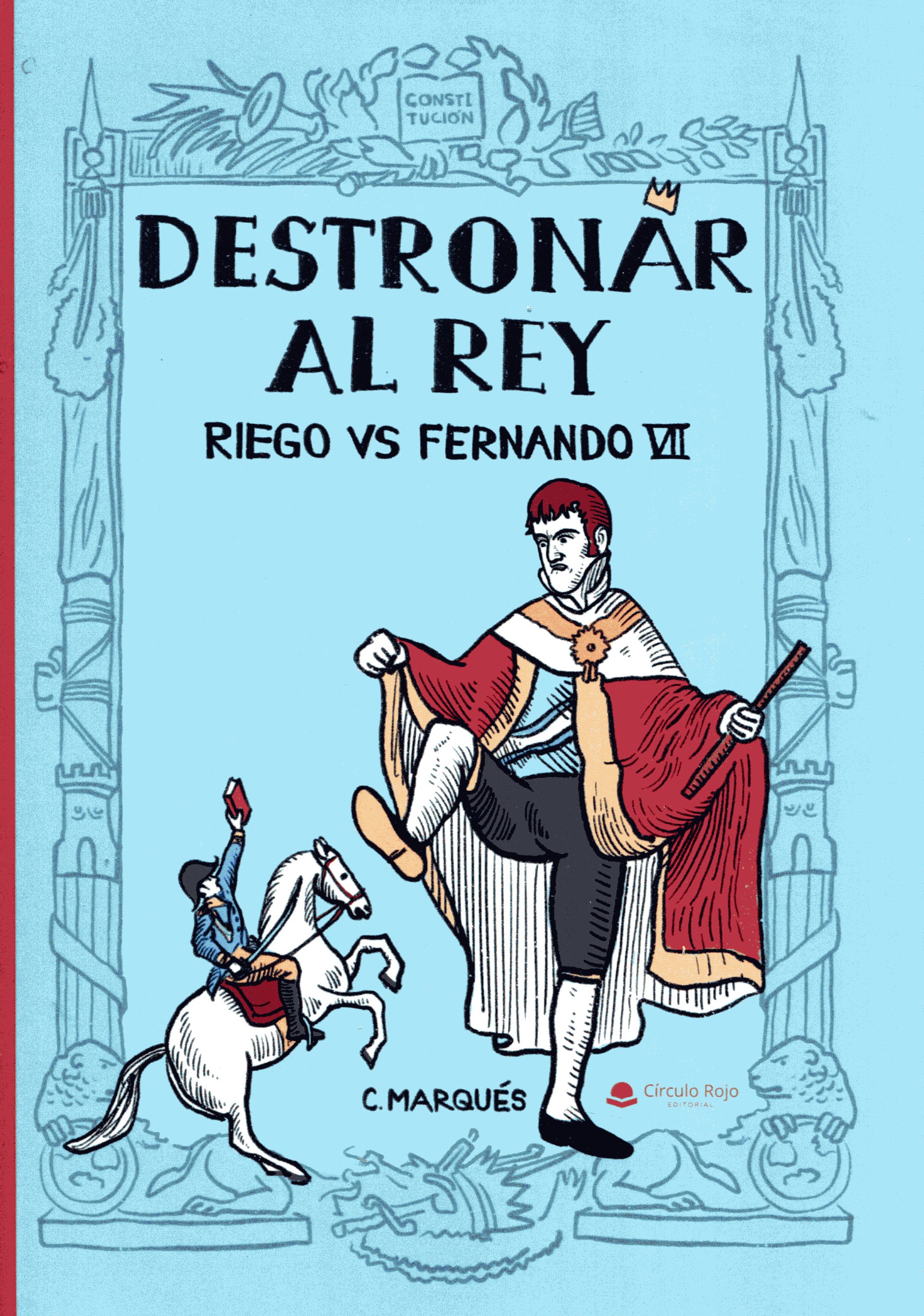 Destronar al rey 