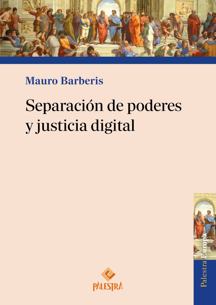 Separación de poderes y justicia digital