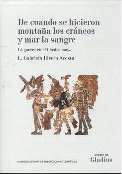 De cuando se hicieron montaña los cráneos y mar la sangre. 9788400112868