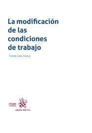 La modificación de las condiciones de trabajo. 9788410710597