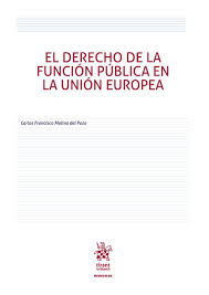 El derecho de la función pública en la Unión Europea. 9788410711372