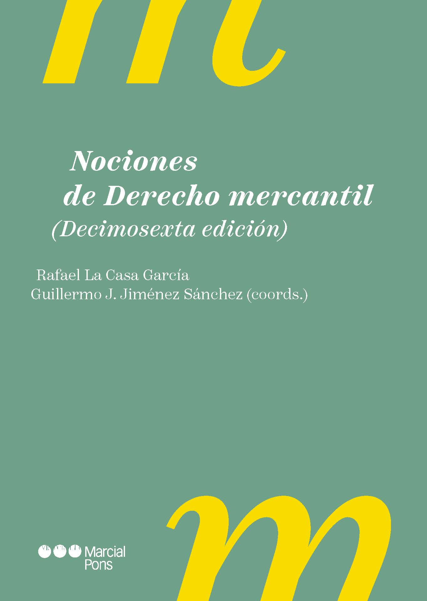 JIMÉNEZ SÁNCHEZ. Nociones de Derecho mercantil. Marcial Pons, 2024