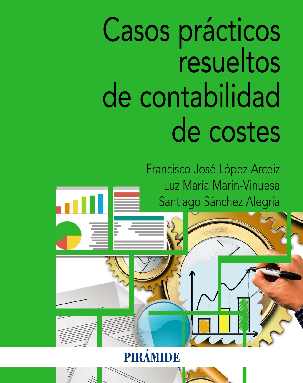 Casos prácticos resueltos de contabilidad de costes. 9788436849790