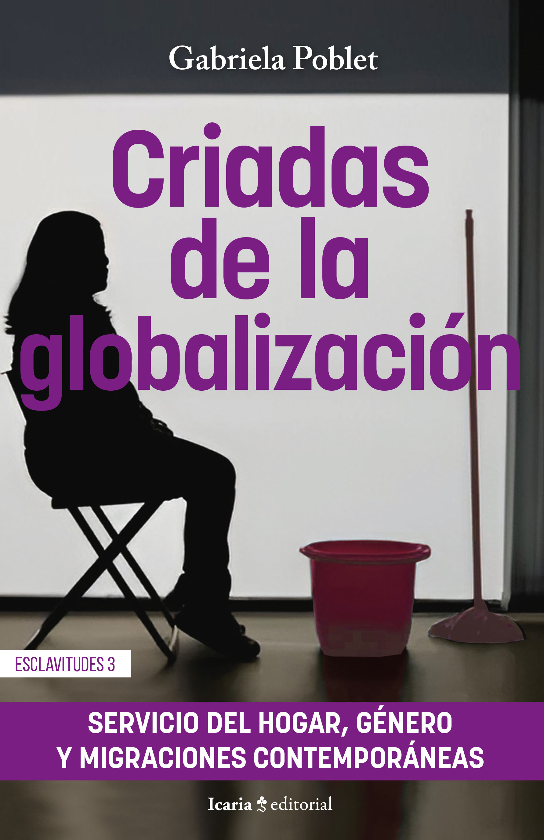 Criadas de la globalización. 9788410328112