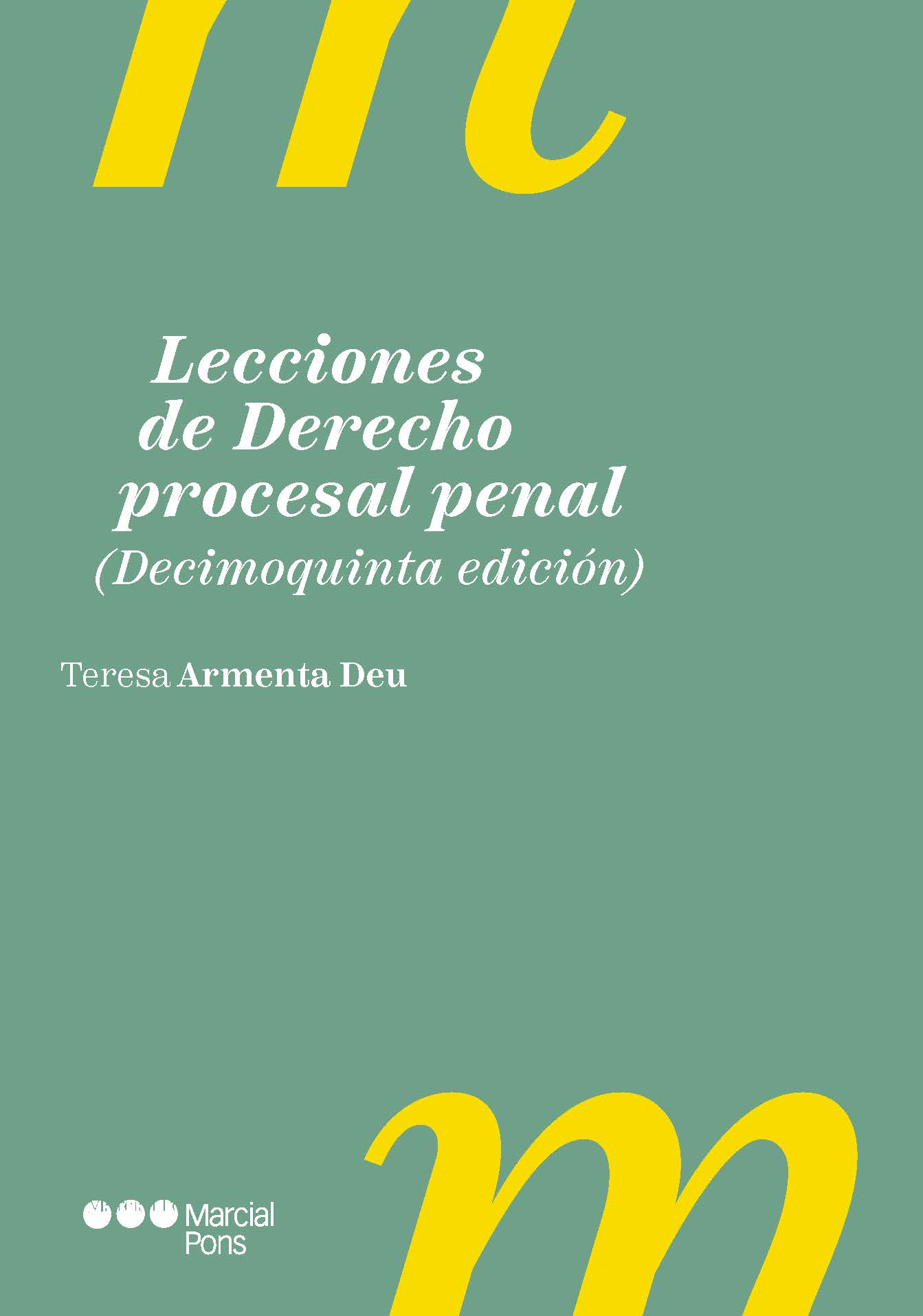 ARMENTA DEU. Lecciones de derecho procesal penal. Marcial Pons, 2024