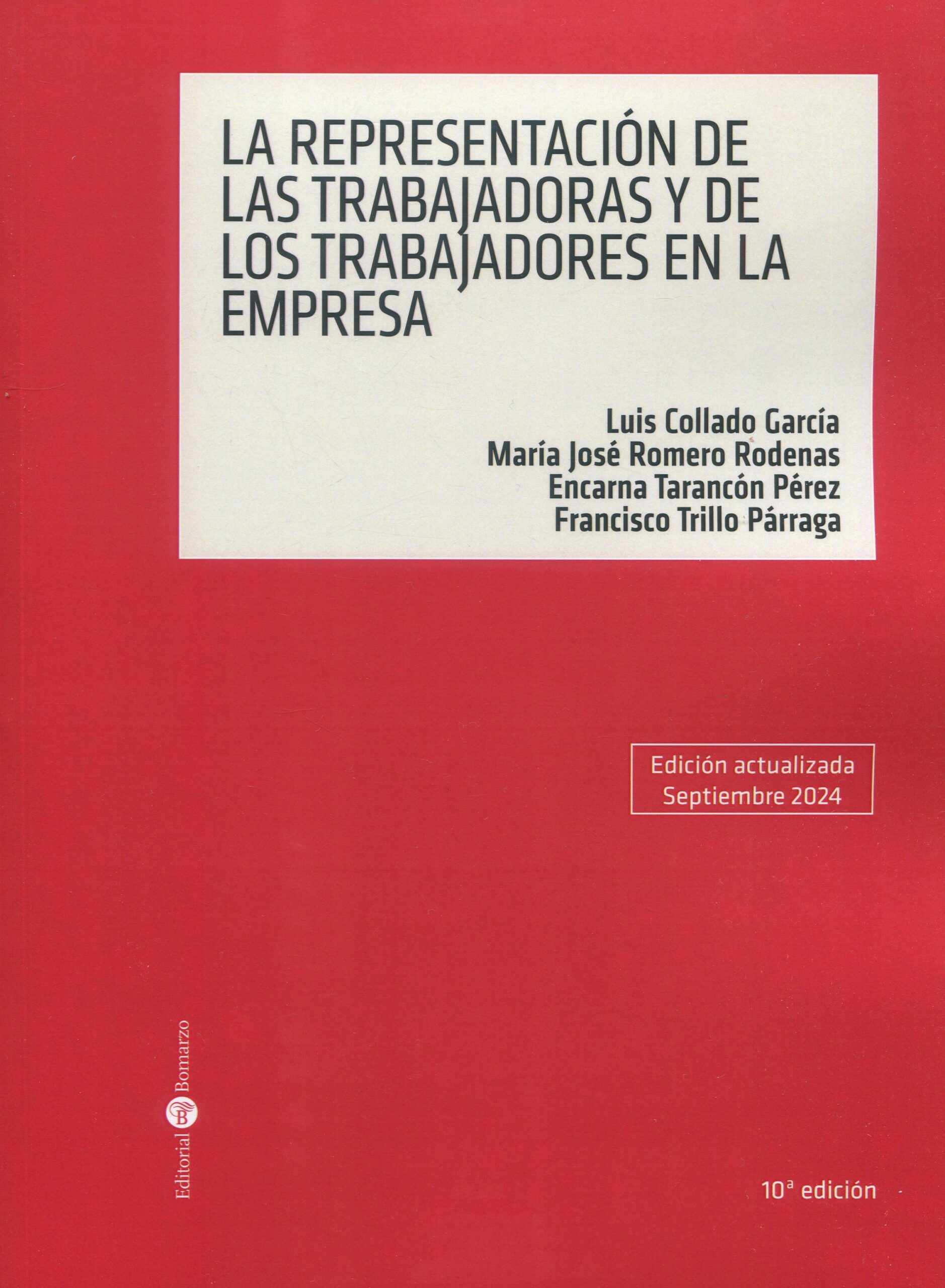 La representación de las trabajadoras y de los trabajadores en la empresa. 9788419574619