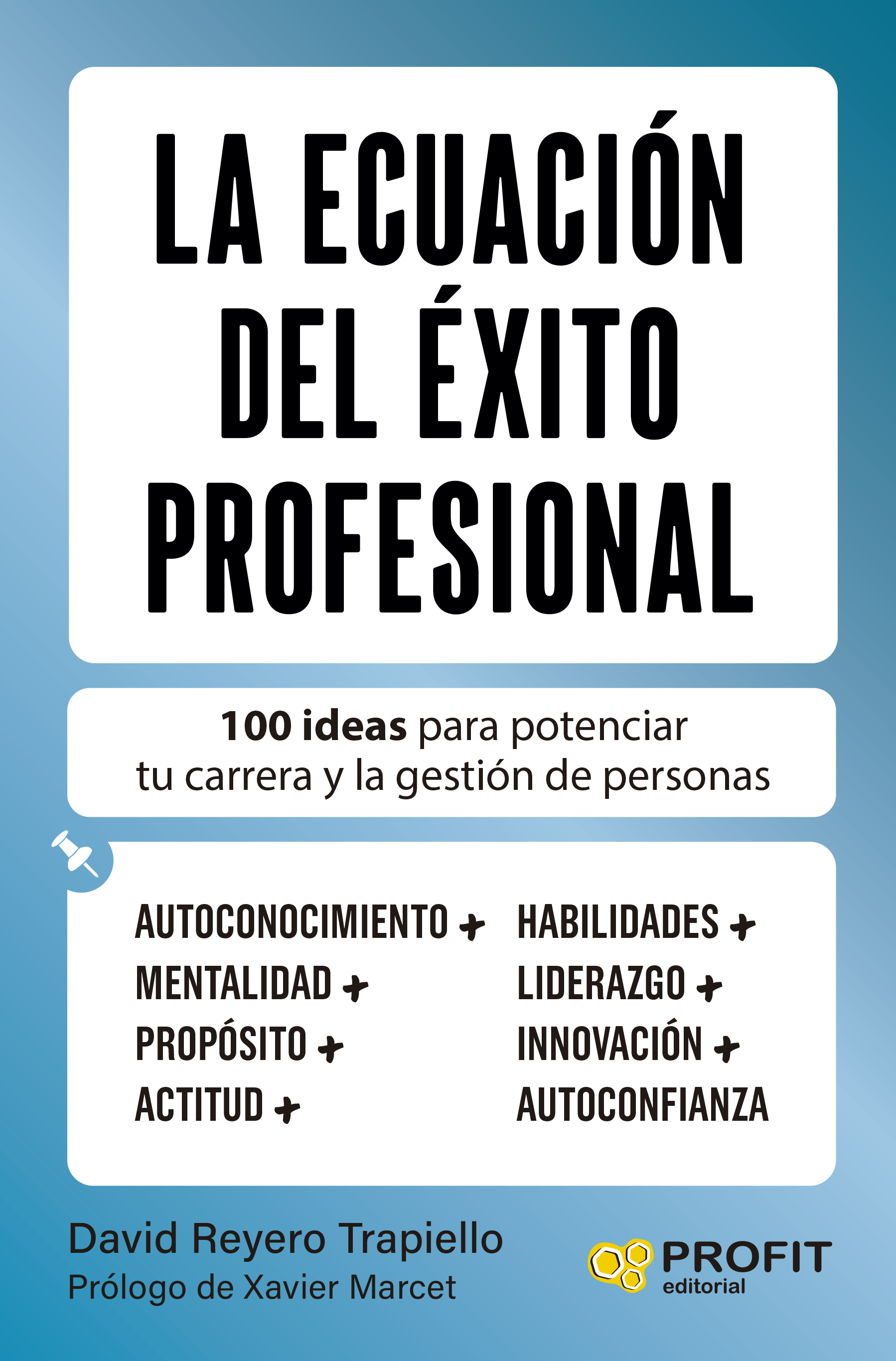 La ecuación del éxito profesional. 9788419841803