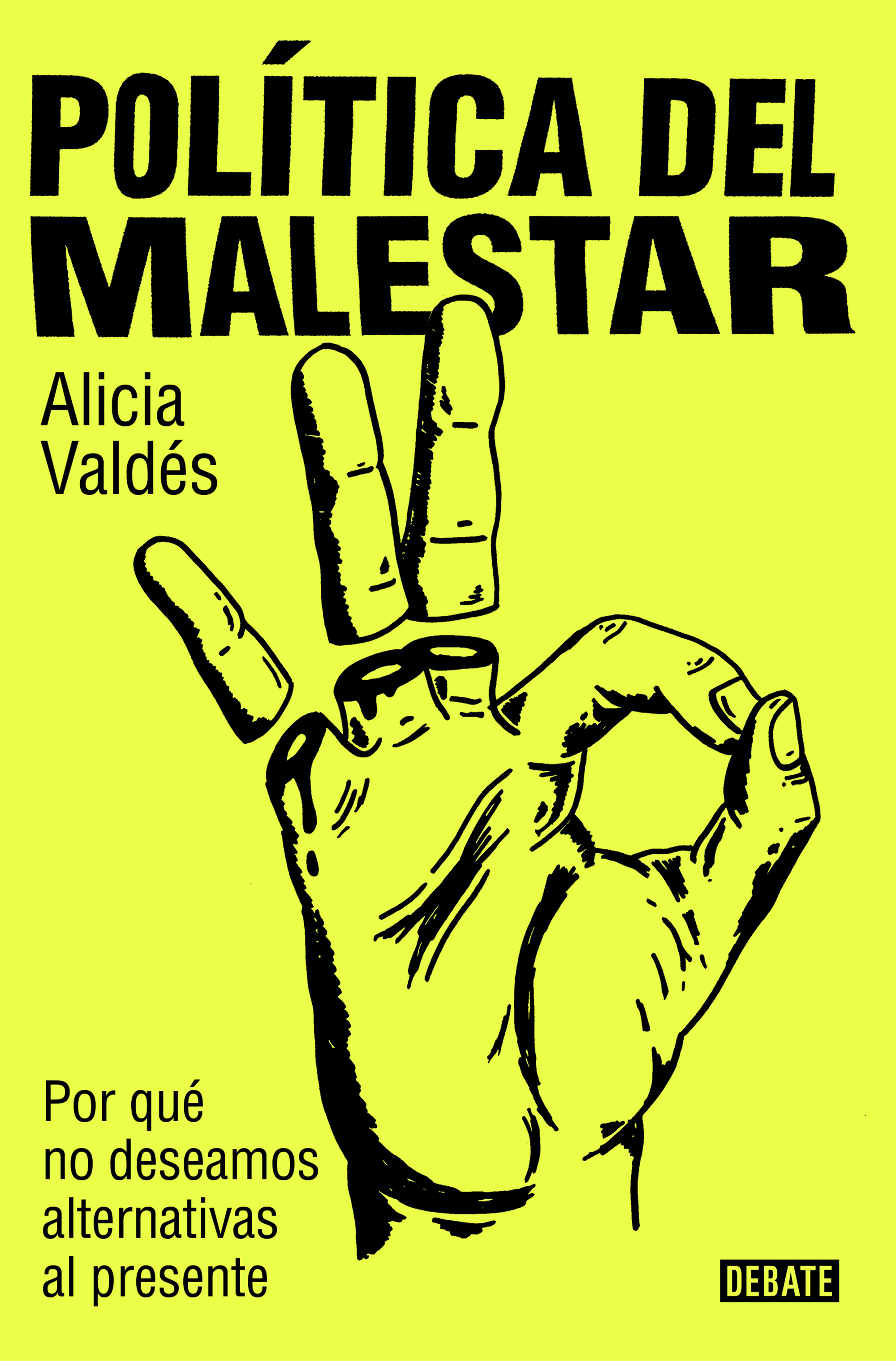 Política del malestar. 9788419951632