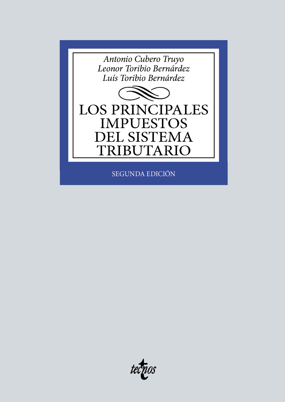 Los principales impuestos del Sistema Tributario. 9788430991648