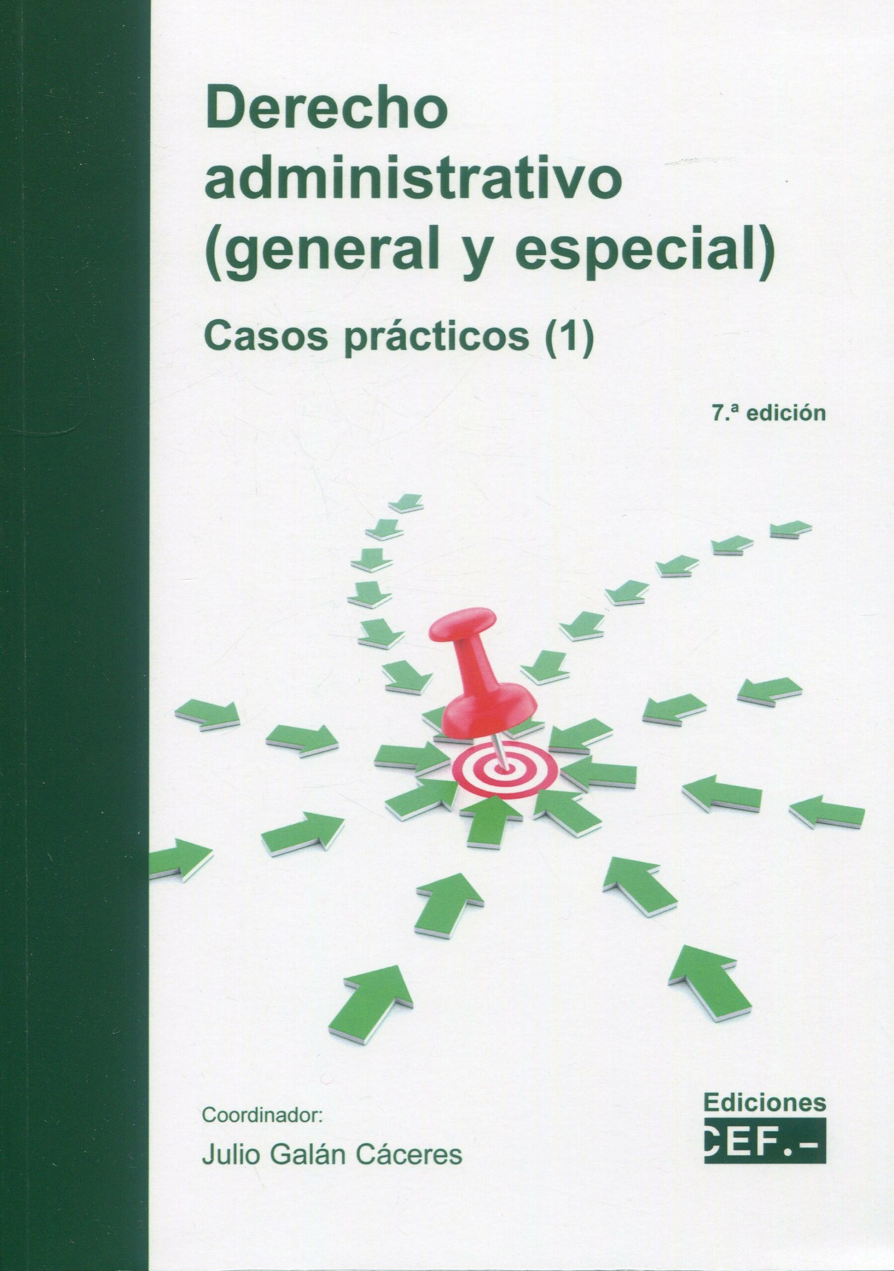 Derecho administrativo (General y Especial)