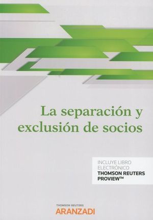 La separación y exclusión de socios. 9788413093154