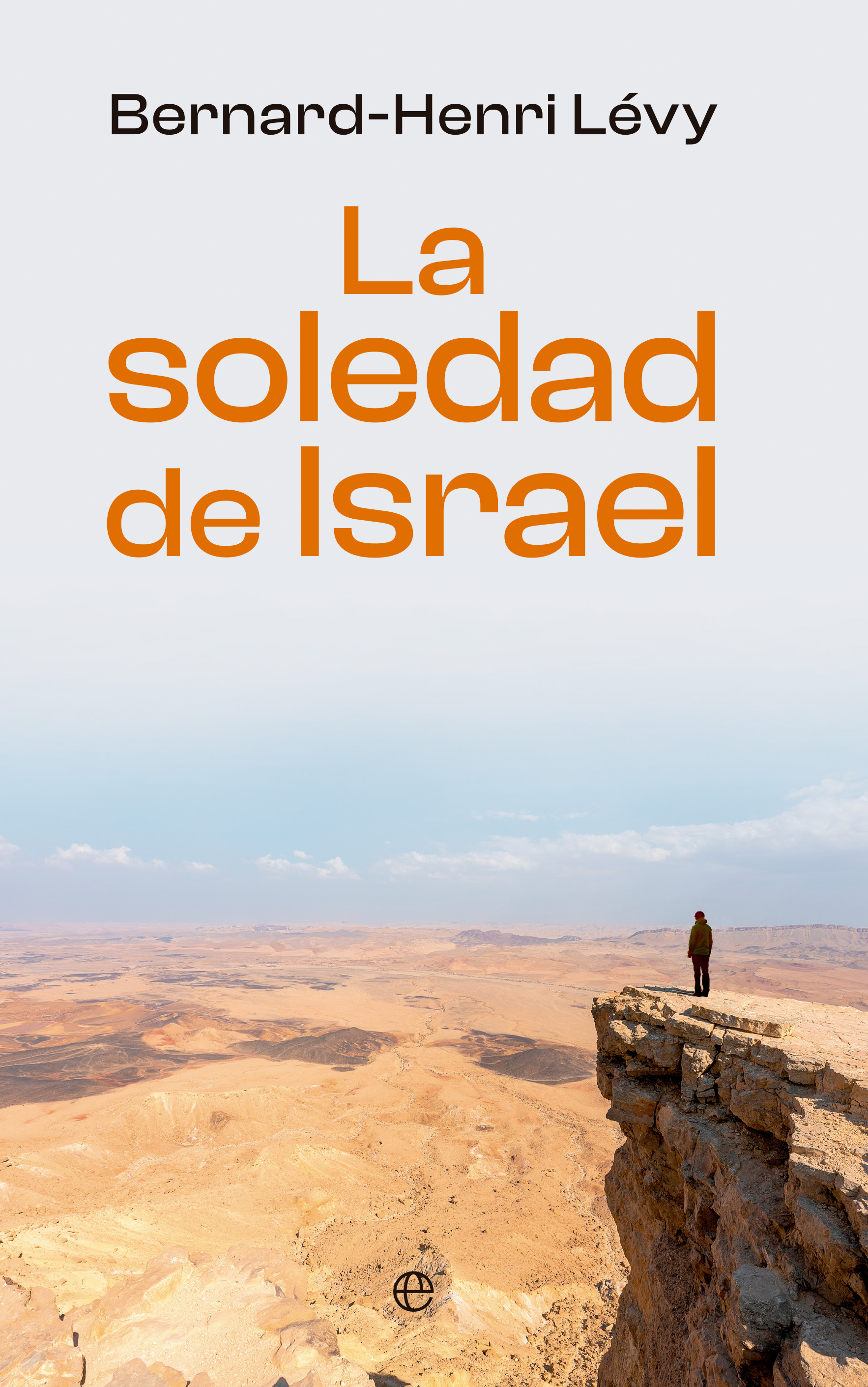 La soledad de Israel. 9788413848860