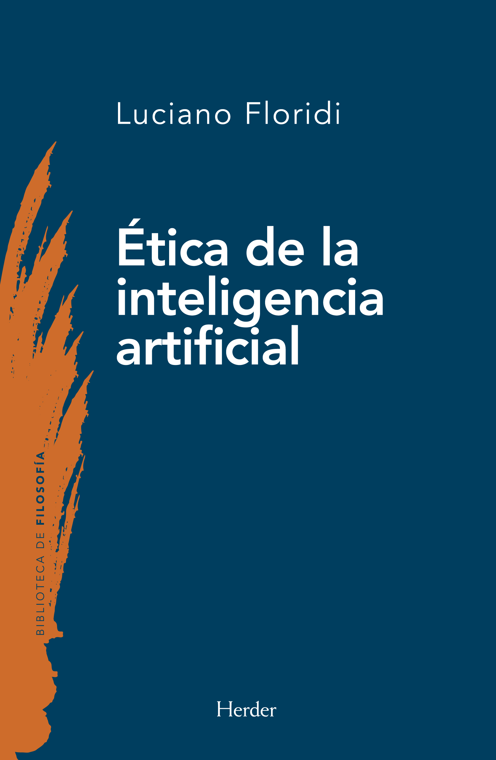 Ética de la Inteligencia Artificial. 9788425450655