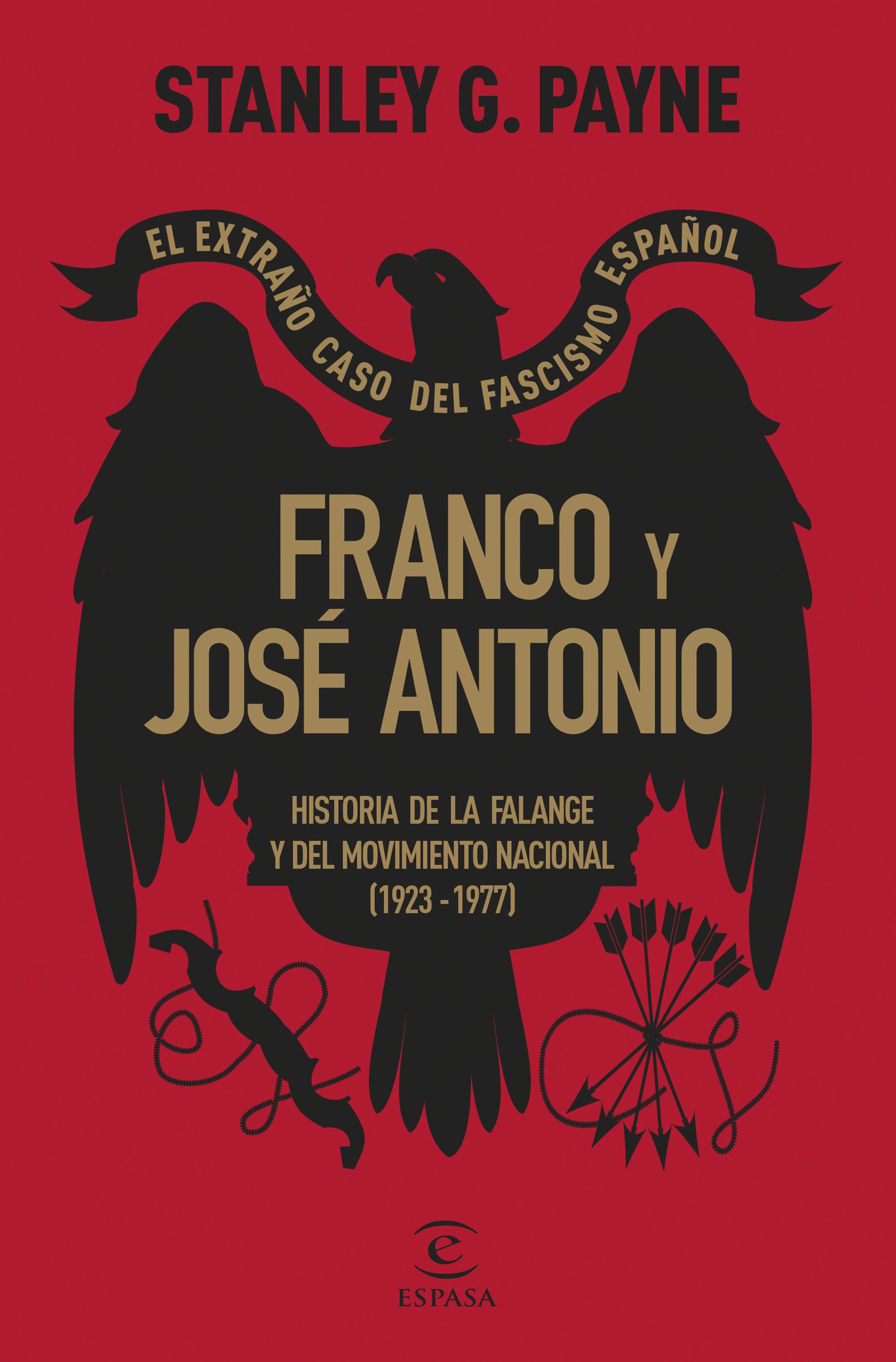 Franco y José Antonio: el extraño caso del fascismo español