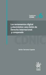 Los testamentos digital y electrónico. 9788410569522