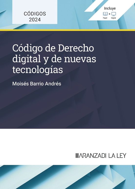 Código de Derecho digital y de nuevas tecnologías. 9788410783621