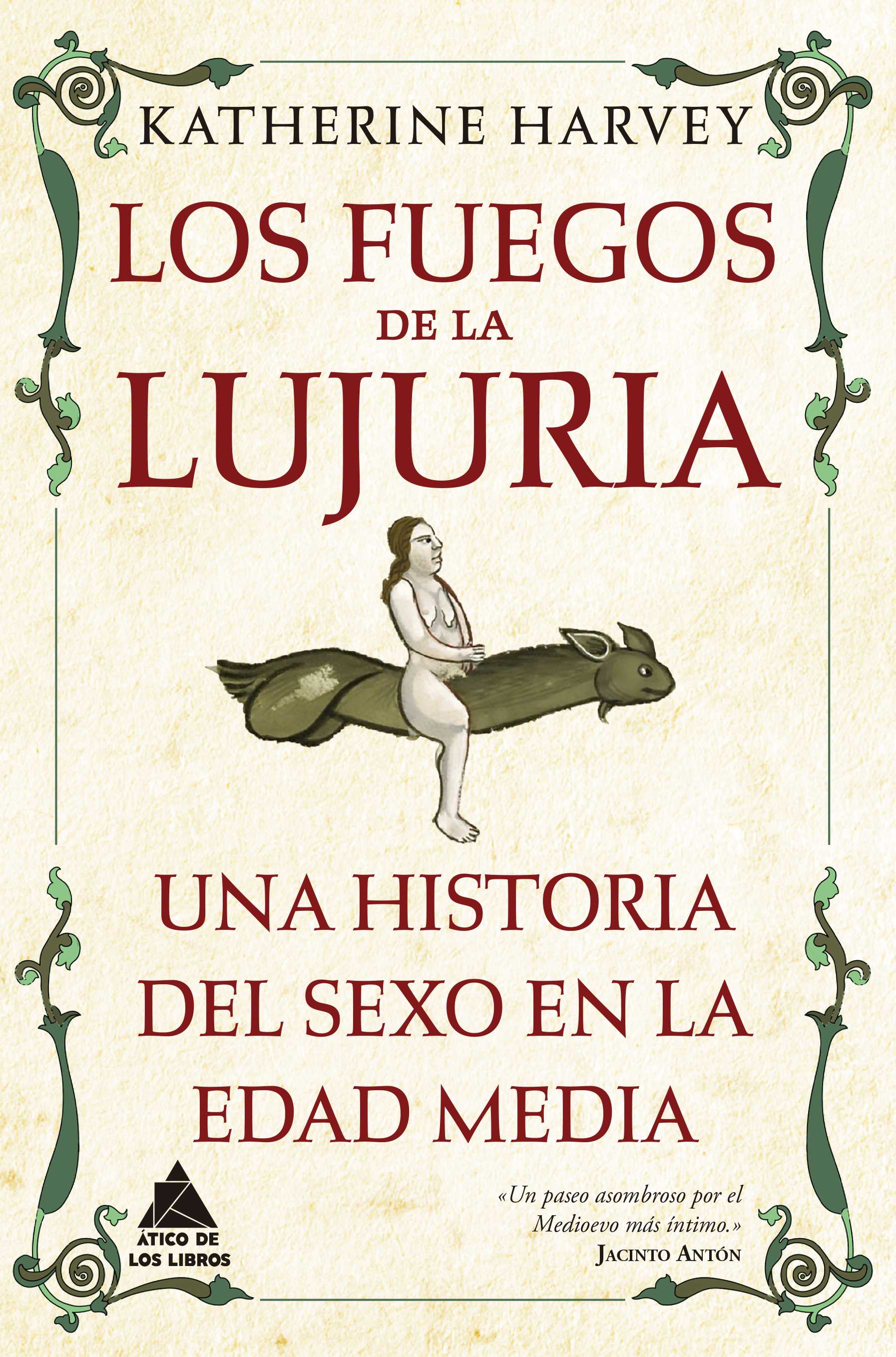 Los fuegos de la lujuria. 9788419703231