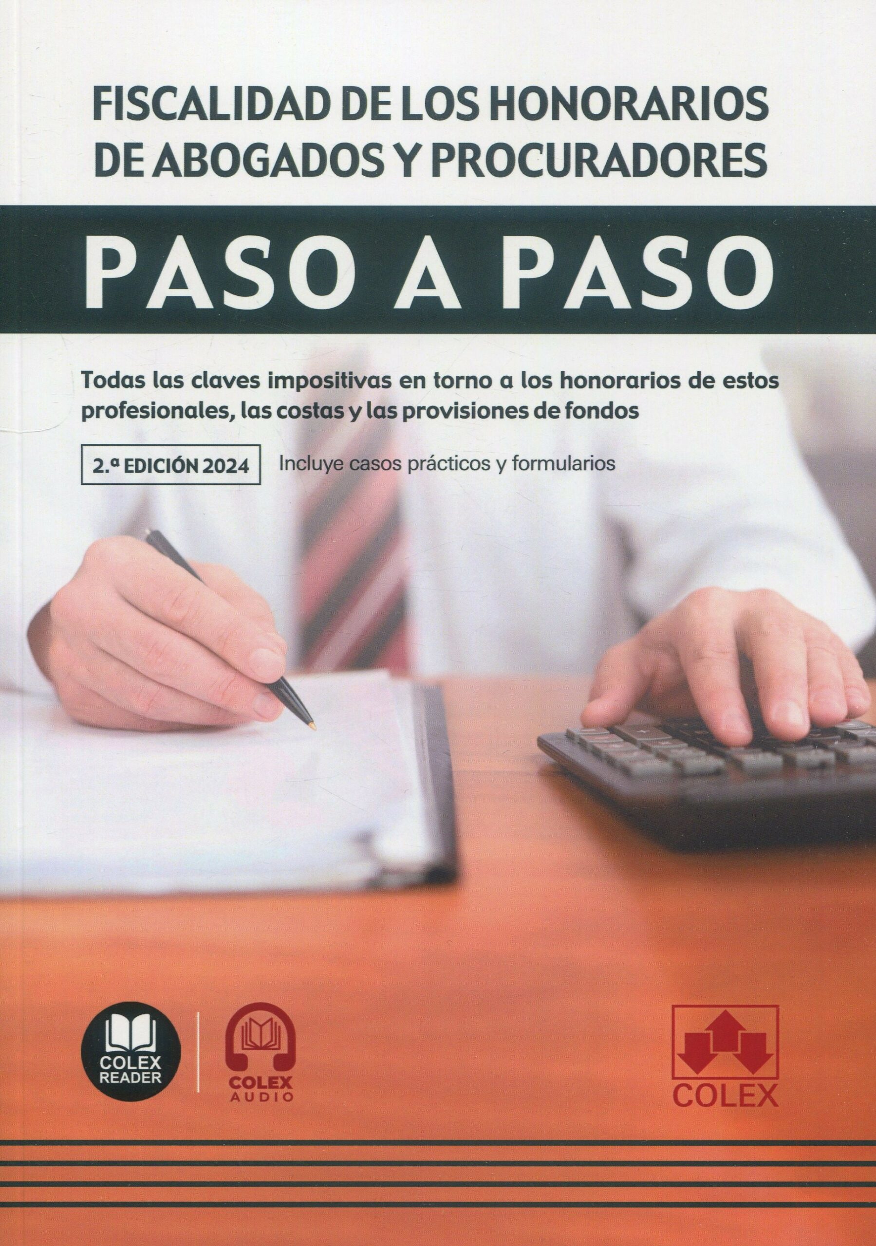 Fiscalidad de los honorarios de abogados y procuradores. Paso a paso