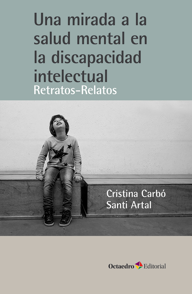 Una mirada a la salud mental en la discapacidad intelectual. 9788410282285